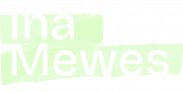 ina-mewes-wortmarke-hellgruen-invertiert-1000px